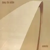 Long Fin Killie - Amelia