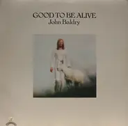 Long John Baldry - Good To Be Alive