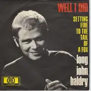 Long John Baldry - Setting Fire To The Tail Of A Fox