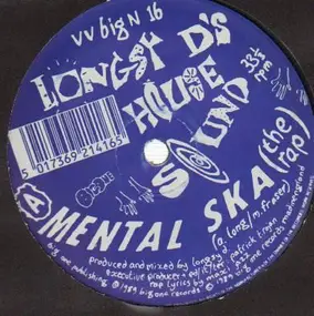 Longsy D - Mental Ska (The Rap)