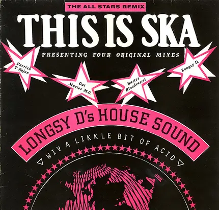 Longsy D - This Is Ska (The All Stars Remix)