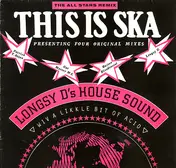 Longsy D - This Is Ska (The All Stars Remix)