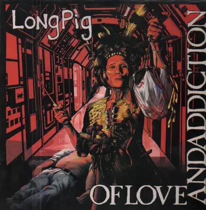 Longpig - Of Love And Addiction