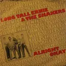 7'' - Long Tall Ernie And The Shakers - Alright Okay / The Singer