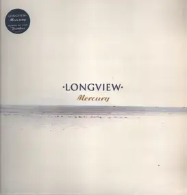 Longview - Mercury