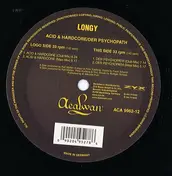 Longy - Acid & Hardcore / Der Psychopath