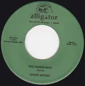Lonnie Brooks - Two Headed Man / Don't Answer The Door