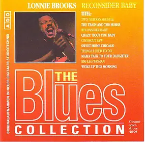 Lonnie Brooks - Reconsider Baby