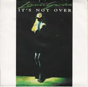 7inch Vinyl Single - Lonnie Gordon - It's Not Over (Let No Man Put Asunder)