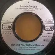 7inch Vinyl Single - Lonnie Gordon - Beyond Your Wildest Dreams