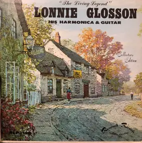 Lonnie Glosson - The Living Legend