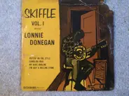 Lonnie Donegan , Lonnie Donegan's Skiffle Group - Skiffle Vol.1