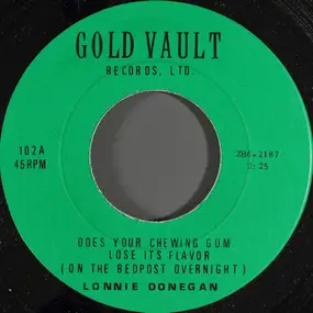 Lonnie Donegan - Does Your Chewing Gum Lose Its Flavor (On The Bedpost Overnight) / Martian Hop