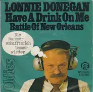 Lonnie Donegan's Skiffle Group - Have A Drink On Me