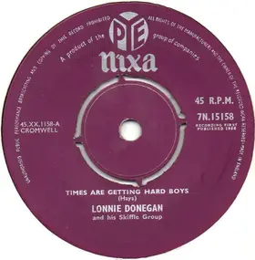 Lonnie Donegan - Times Are Getting Hard Boys