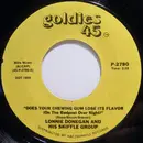 7inch Vinyl Single - Lonnie Donegan's Skiffle Group / Mac And Katie Kissoon - Does Your Chewing Gum Lose Its Flavor (On The Bedpost Over Night?) / Chirpy Chirpy Cheep Cheep