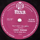 10'' - Lonnie Donegan's Skiffle Group - Sally Don't You Grieve / Betty, Betty, Betty - 78RPM