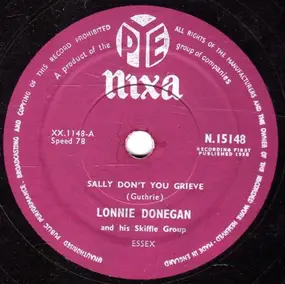 Lonnie Donegan - Sally Don't You Grieve / Betty, Betty, Betty