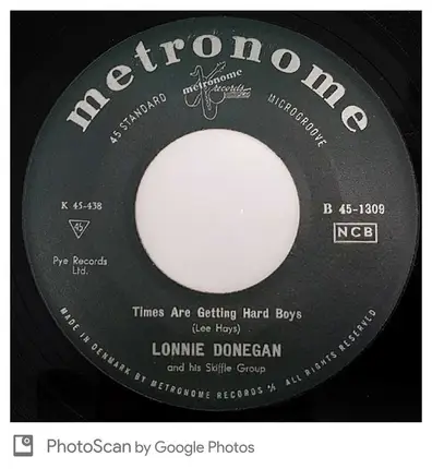 Lonnie Donegan's Skiffle Group - Times Are Getting Hard Boys