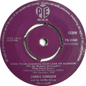 Lonnie Donegan - Does Your Chewing Gum Lose It's Flavour (On The Bedpost Overnight?)