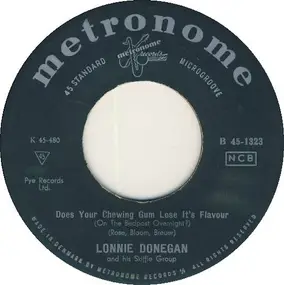 Lonnie Donegan - Does Your Chewing Gum Lose Its Flavor (On The Bedpost Over Night?)