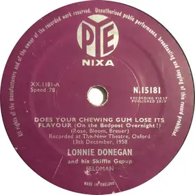 Lonnie Donegan - Does Your Chewing Gum Lose Its Flavor (On The Bedpost Over Night?) / Aunt Rhody