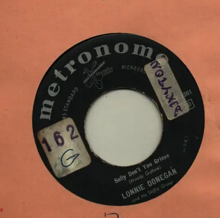 Lonnie Donegan's Skiffle Group - Sally Don't You Grieve / Betty, Betty, Betty