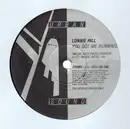 12'' - Lonnie Hill - You Got Me Running