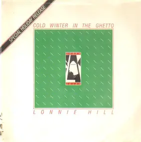 Lonnie Hill - Cold Winter In The Ghetto