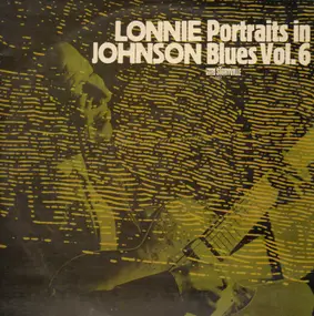 Lonnie Johnson - Portraits In Blues Vol. 6