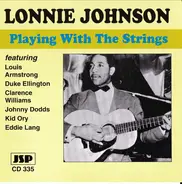 Lonnie Johnson - Playing With The Strings
