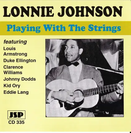 Lonnie Johnson - Playing With The Strings