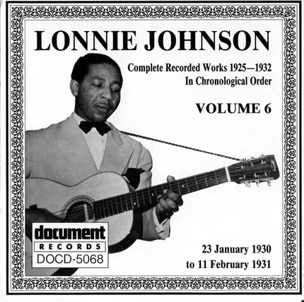 Lonnie Johnson - Complete Recorded Works 1925-1932 In Chronological Order Volume 6 (23 January 1930 To 11 February 1