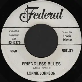 Lonnie Johnson - Friendless Blues / What A Real Woman