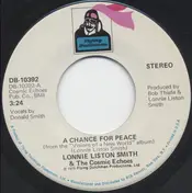 Lonnie Liston Smith And The Cosmic Echoes - A Chance For Peace