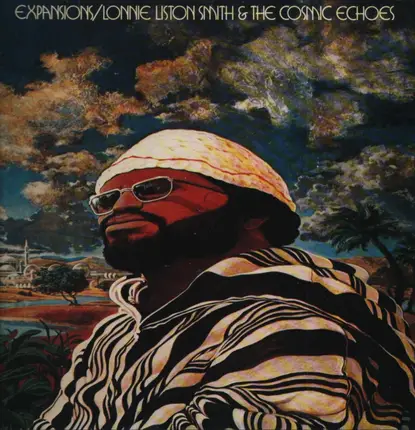 Lonnie Liston Smith And The Cosmic Echoes - Expansions