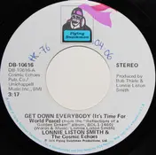 Lonnie Liston Smith And The Cosmic Echoes - Get Down Everybody (It's Time For World Peace) / Goddess Of Love