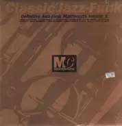 Lonnie Liston-Smith, Ronnie Laws, Gil Scott-Heron a.o. - Classic Jazz-Funk - Mastercuts Volume 1