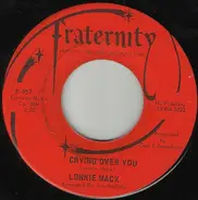 Lonnie Mack - Crying Over You