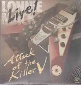 Lonnie Mack - Live Attack Of The Killer V