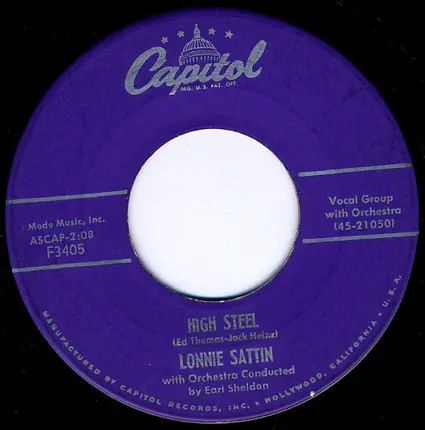 Lonnie Sattin - High Steel / When My Love Says Goodbye