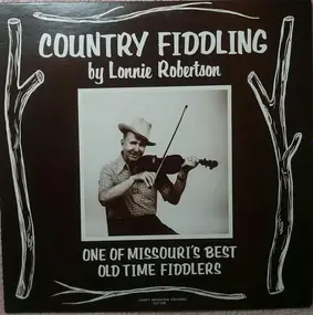 Lonnie Robertson - Country Fiddling