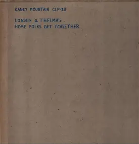 Lonnie Robertson - Lonnie & Thelma's Home Folks Get Together