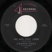 Lonnie Russ - My Wife Can't Cook / Something Old, Something New