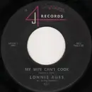 7inch Vinyl Single - Lonnie Russ - My Wife Can't Cook / Something Old, Something New