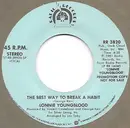 7inch Vinyl Single - Lonnie Youngblood - Best Way To Break A Habit