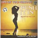 7inch Vinyl Single - Lonnie Youngblood - Push It In (As Far As You Can)