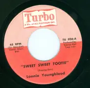 Lonnie Youngblood - Sweet Sweet Tootie