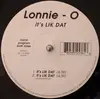 12'' - Lonnie-O - It's LIK DAT