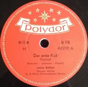 Lonny Kellner - Der Erste Kuß / Immer Wenn Die Tür Aufgeht